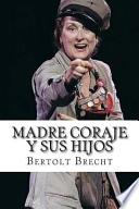 libro Madre Coraje Y Sus Hijos
