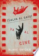 libro ¡salva Al Gato Va Al Cine!