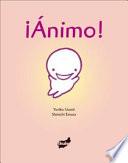 libro Animo!/ Cheer Up!