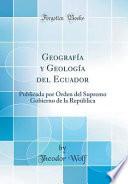 libro Geografía Y Geología Del Ecuador