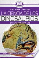 libro La Ciencia De Los Dinosaurios En 100 Preguntas