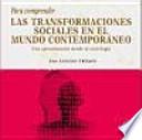 libro Para Comprender Las Transformaciones Sociales En El Mundo Contemporáneo