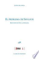 libro El Problema De Shylock.estudios De ética Literaria