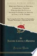 libro Mercurio Peruano De Historia, Literatura, Y Noticias Públicas Que Da À Luz La Sociedad Academica De Amantes De Lima, Y En Su Nombre, Vol. 3