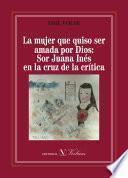 libro La Mujer Que Quiso Ser Amada Por Dios