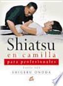 libro Shiatsu En Camilla Para Profesionales
