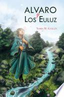 libro Alvaro Y Los Euluz