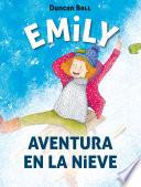 libro Aventura En La Nieve (emily 4)