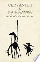libro Cervantes De La Mancha