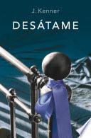 libro Desátame (trilogía Stark 1)