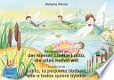 libro Die Geschichte Von Der Kleinen Libelle Lolita, Die Allen Helfen Will. Deutsch Spanisch. / La Historia De Lolita, La Pequeña Libélula, Que A Todos Quiere Ayudar. Aleman Español.