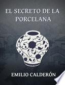 libro El Secreto De La Porcelana