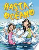 libro Hasta El Océano (oh, To The Ocean) (spanish Version)