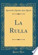 libro La Rulla (classic Reprint)