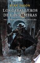 libro Los Caballeros De Las Sombras