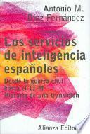libro Los Servicios De Inteligencia Espanoles / The Intelligence Services Of Spain