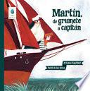 libro Martin, De Grumete A Capitan