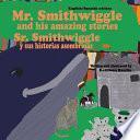 libro Mr. Smithwiggle And His Amazing Stories   English/spanish Edition