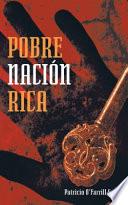 libro Pobre Nacion Rica