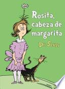 libro Rosita Cabeza De Margarita (daisy-head Mayzie Spanish Edition)