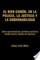 libro El Bien Comun, En La Policia, La Justicia Y La Gobernabilidad