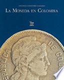 libro La Moneda En Colombia