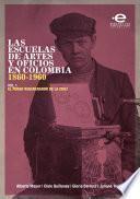 libro Las Escuelas De Artes Y Oficios En Colombia 1860 1960