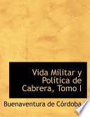libro Vida Militar Y Polastica De Cabrera