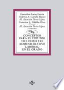libro Conceptos Para El Estudio Del Derecho Administrativo Laboral En El Grado