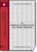 libro El Derecho Internacional Del Tiempo Presente