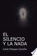 libro El Silencio Y La Nada