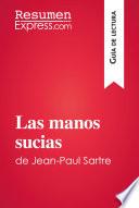 libro Las Manos Sucias De Jean Paul Sartre (guía De Lectura)
