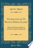 libro Necrología De D. Benito Pérez Galdós