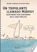 libro Un Tripulante Llamado Murphy (santander Elba Santander En El Corto Maltés)