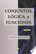 libro Conjuntos, Lógica Y Funciones