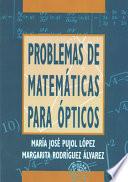 libro Problemas De Matemáticas Para ópticos