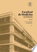 libro Facultad De Medicina: Su Historia