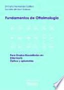 libro Fundamentos De Oftalmología: Para Grados Biosanitarios En Enfermería Óptica Y Optometría.terapia Ocupacional