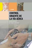 libro Manual Para El Control Urgente De La Via Aerea / Manual Of Emergency Airway Management