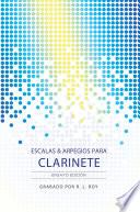 libro Escalas & Arpegios Para Clarinete - Ensayo Edición
