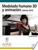 libro Modelado Humano 3d Y Animación. Edición 2010