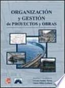 libro Organización Y Gestión De Proyectos Y Obras
