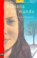 libro Bibiana Y Su Mundo