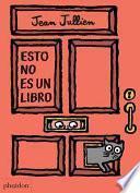 libro Esto No Es Un Libro (this Is Not A Book) (spanish Edition)