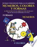 libro Fichas Con Juegos Para La Guardería (libros Para Niños De 2 Años - Libro Para Colorear Números, Colores Y Formas)