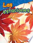 libro Las Estaciones (the Seasons) (spanish Version) (grade 1)