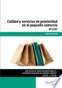 libro Uf2382   Calidad Y Servicios De Proximidad En El Pequeño Comercio