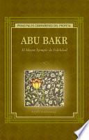 libro Abu Bakr El Mayor Ejemplo De Fidelidad