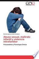 libro Abuso Sexual, Maltrato Infantil Y Violencia Intrafamiliar