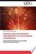 libro Aportes Del Movimiento Estudiantil A La Universidad Colombian